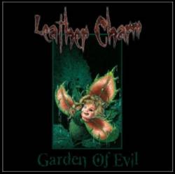Leather Charm (TUR) : Garden of Evil